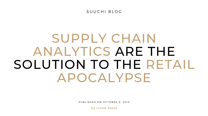 Supply Chain Analytics Is The Solution To The Retail Apocalypse