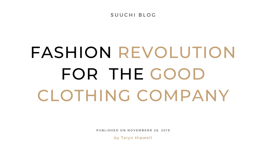 Fashion revolution for the good clothing company